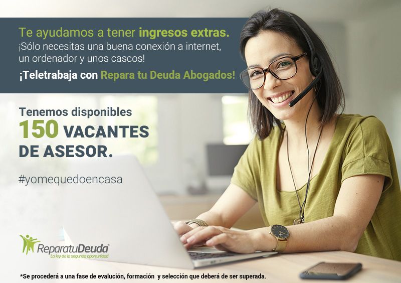 Repara tu Deuda, líderes en la ley de la segunda oportunidad oferta 150 puestos de trabajo a sus clientes