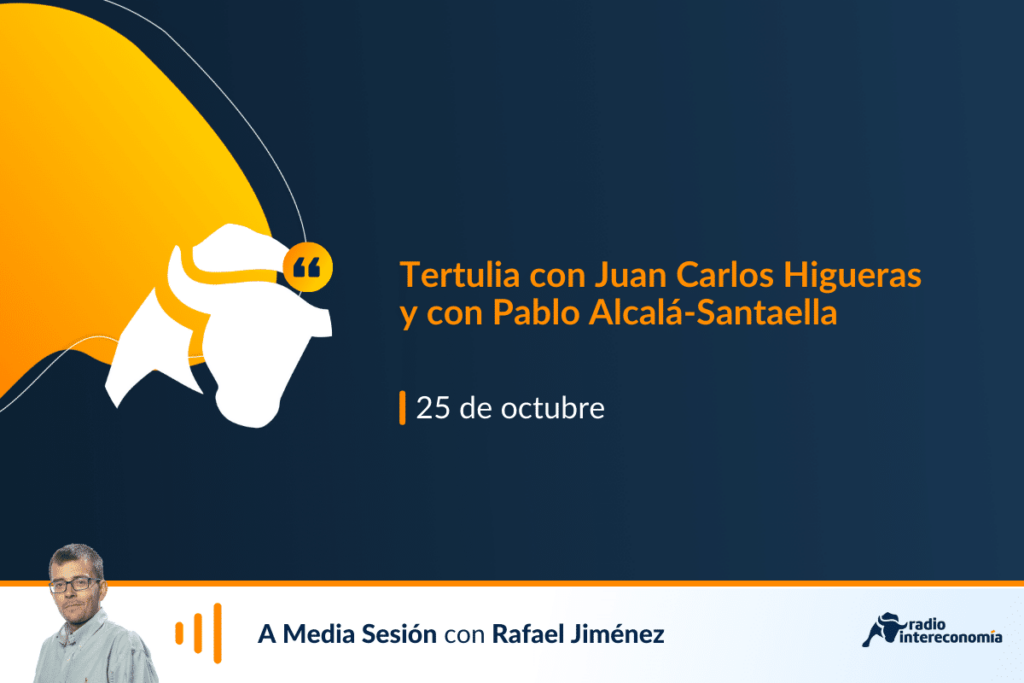 Tertulia económica con Juan Carlos Higueras y Pablo Alcalá-Santaella: informe de la OCDE sobre España y pacto de Gobierno